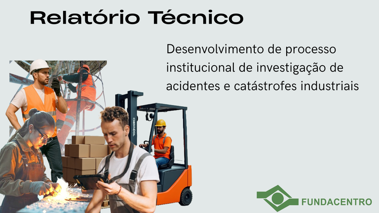 relatório técnico acidentes Fundacentro