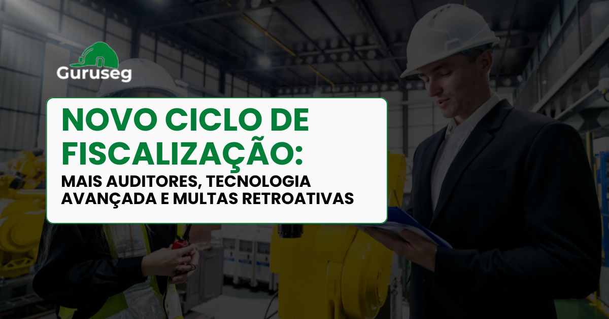 novo ciclo de fiscalização