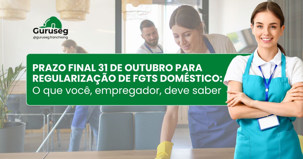 FGTS doméstico prazo 31 outubro